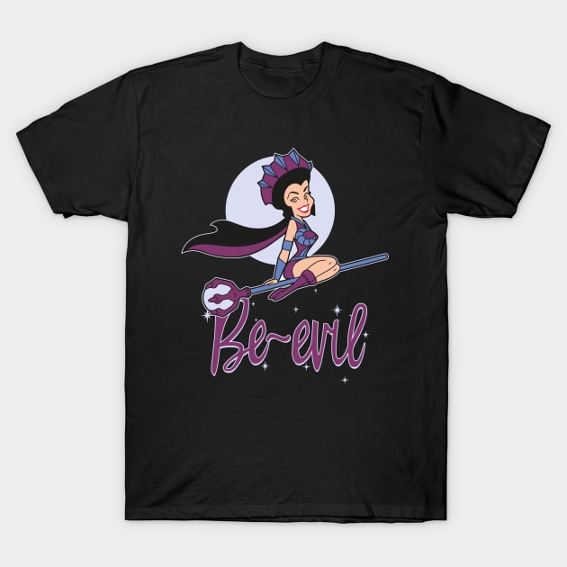 Be-Evil! T-Shirt by Profeta999